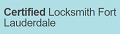 Certified Locksmith Fort Lauderdale
